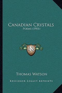 portada canadian crystals: poems (1901) (en Inglés)
