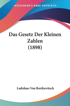 portada Das Gesetz Der Kleinen Zahlen (1898) (en Alemán)