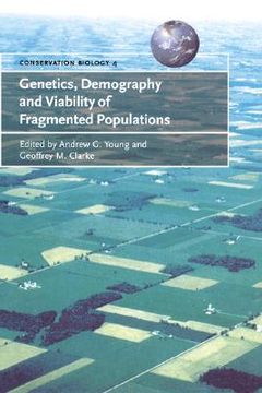 portada Genetics, Demography and Viability of Fragmented Populations Hardback (Conservation Biology) (en Inglés)