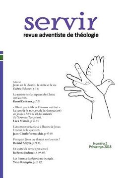 portada Servir - Revue adventiste de théologie: Numéro 2, Printemps 2018 (en Francés)