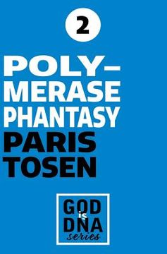 portada Polymerase Phantasy (en Inglés)