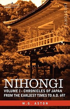 portada nihongi: volume i - chronicles of japan from the earliest times to a.d. 697 (en Inglés)