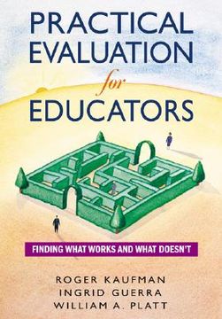 portada practical evaluation for educators: finding what works and what doesn't (en Inglés)