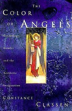 portada the colour of angels: cosmology, gender and the aesthetic imagination