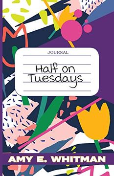 portada Half on Tuesdays (en Inglés)
