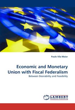 portada economic and monetary union with fiscal federalism (en Inglés)