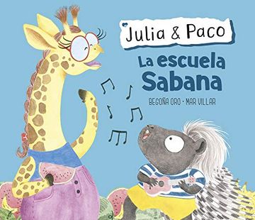 portada La Escuela Sabana (Julia & Paco. Álbum Ilustrado) (in Spanish)