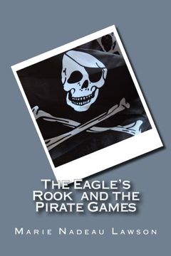 portada The Eagle's Rook and the Pirate Games: Book 2: Volume 2 (The Eagle's Rook Series)