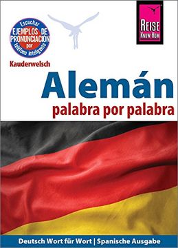 portada Alemán - Palabra por Palabra (Deutsch als Fremdsprache, Spanische Ausgabe): Reise Know-How Kauderwelsch