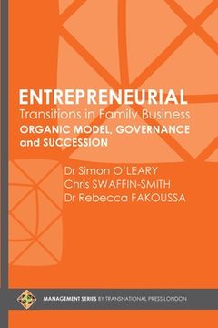 portada Entrepreneurial Transitions in Family Business: Organic Model, Governance and Succession (en Inglés)