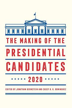 portada The Making of the Presidential Candidates 2020 (en Inglés)