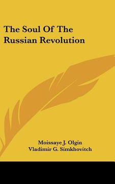portada the soul of the russian revolution (en Inglés)
