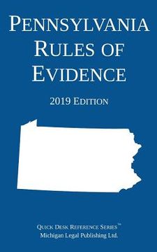 portada Pennsylvania Rules of Evidence; 2019 Edition (en Inglés)