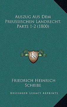portada Auszug Aus Dem Preussischen Landrecht, Parts 1-2 (1800) (en Alemán)