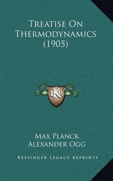 portada treatise on thermodynamics (1905) (in English)