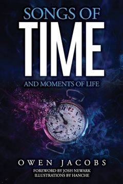 Songs of Time and Moments of Life