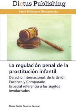 La Regulacion Penal de La Prostitucion Infantil