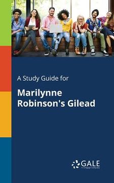 portada A Study Guide for Marilynne Robinson's Gilead