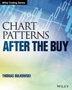 portada Chart Patterns: After the Buy (Wiley Trading) (en Inglés)