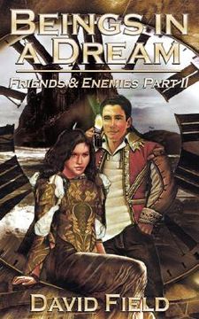 portada beings in a dream: friends and enemies part ii