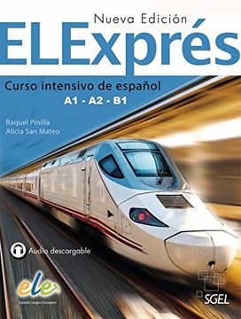portada Elexprés - Nueva Edición: Curso Intensivo de Español / Libro del Alumno (in Spanish)