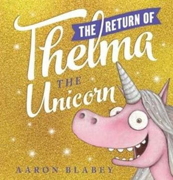 portada The Return of Thelma the Unicorn (en Inglés)