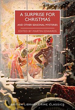 portada A Surprise for Christmas. And Other Seasonal Mysteries (British Library Crime Classics) 