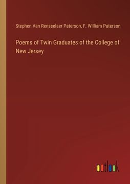 portada Poems of Twin Graduates of the College of New Jersey (in English)