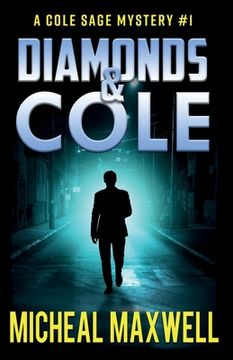 portada Diamonds and Cole: A Mystery and Suspense Novel