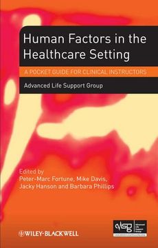 human factors in the health care setting: a pocket guide for clinical instructors (en Inglés)