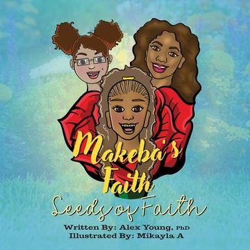 portada Makeba's Faith: Seeds of Faith (in English)