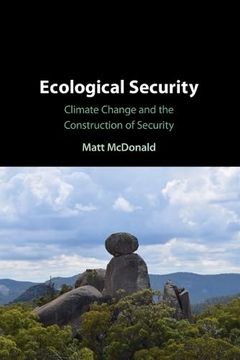 portada Ecological Security: Climate Change and the Construction of Security (en Inglés)