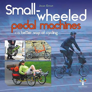 portada Small-Wheeled Pedal Machines - a Better way of Cycling (en Inglés)