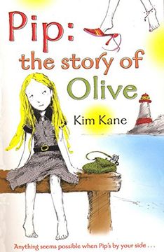 Pip: The Story of Olive (en Inglés)
