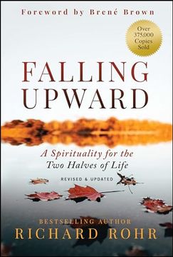 portada Falling Upward, Revised and Updated: A Spirituality for the two Halves of Life 