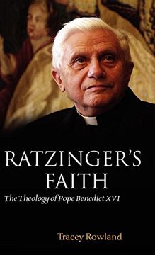 portada Ratzinger's Faith: The Theology of Pope Benedict xvi (en Inglés)