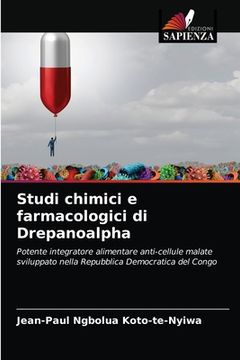 portada Studi chimici e farmacologici di Drepanoalpha (en Italiano)
