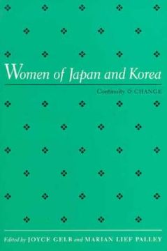Women of Japan & Korea: Continuity and Change (en Inglés)