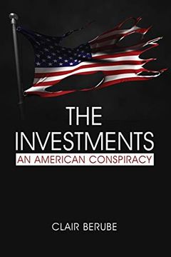 portada The Investments: An American Conspiracy (en Inglés)