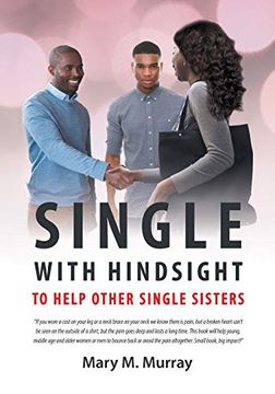 portada Single: With Hindsight to Help Other Single Sisters (en Inglés)