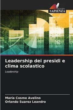 portada Leadership dei presidi e clima scolastico (en Italiano)
