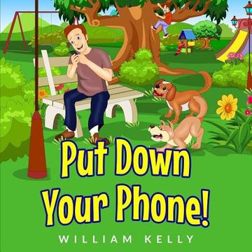 portada Put Down Your Phone! (in English)