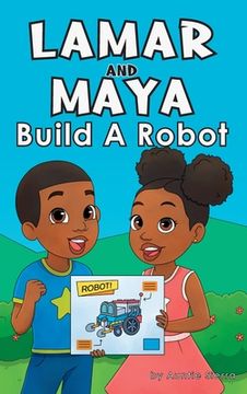 portada Lamar and Maya Build A Robot (en Inglés)