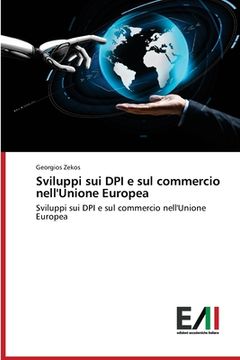 portada Sviluppi sui DPI e sul commercio nell'Unione Europea (en Italiano)