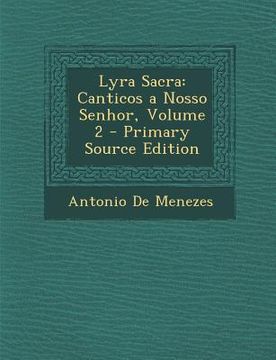 portada Lyra Sacra: Canticos a Nosso Senhor, Volume 2 (in Portuguese)
