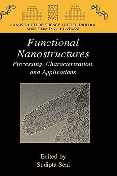 portada functional nanostructures: processing, characterization, and applications (en Inglés)