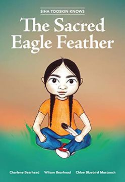 portada Siha Tooskin Knows the Sacred Eagle Feather: 2 (en Inglés)