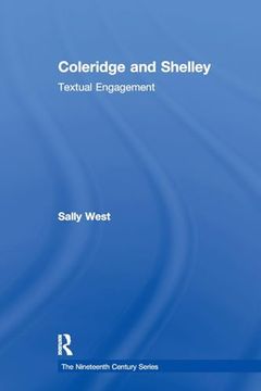 portada Coleridge and Shelley: Textual Engagement (Nineteenth Century) (en Inglés)