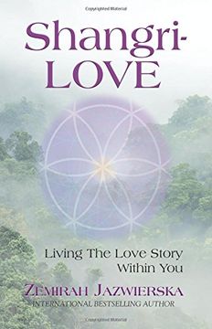 portada ShangriLOVE: Living The Love Story Within You