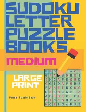 portada Sudoku Letter Puzzle Books - Medium - Large Print: Sudoku with letters -Brain Games Book for Adults - Logic Games For Adults (in English)
